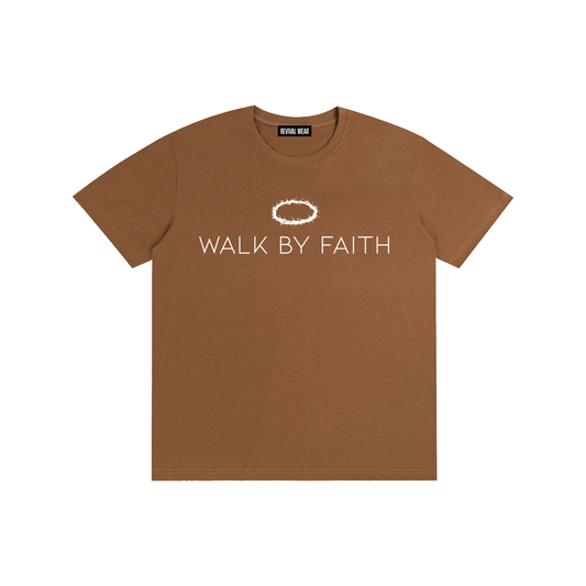 WALK BY FAITH