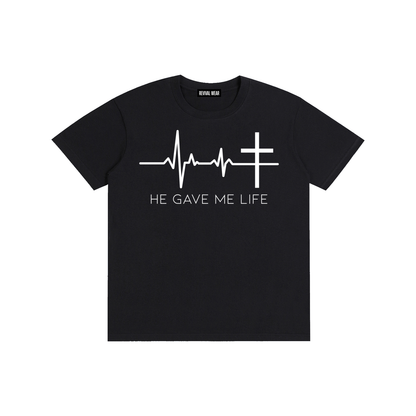 HE GAVE ME LIFE