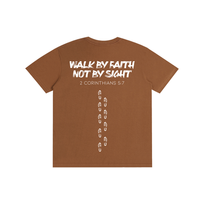 WALK BY FAITH