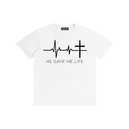 HE GAVE ME LIFE