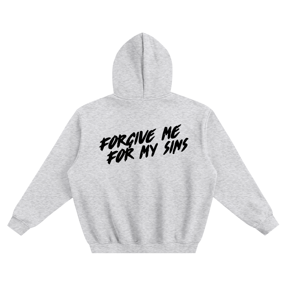 FORGIVE ME FOR MY SINS HOODIE